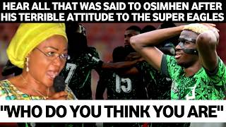 😱HEAR WHAT TINUBU WIFE SAID TO OSIMHEN AFTER HE MISBEH.AVE TO HIS TEAMMATES AND LOOKMAN ON THE PITCH