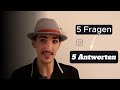 5 Fragen und 5 Antworten (Part 1)