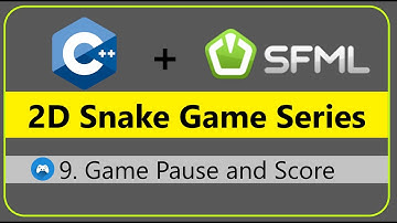 9. Pausing the game and displaying score | 2D Snake Game - C++ & SFML #DevKage