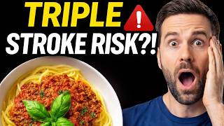 This Everyday DINNER Food Can TRIPLE Your Stroke Risk Overnight 😱 You Eat It Daily!