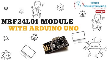 Interfacing NRF24L01 module with  Arduino UNO || NRF24L01 || Arduino || Tenet Technetronics