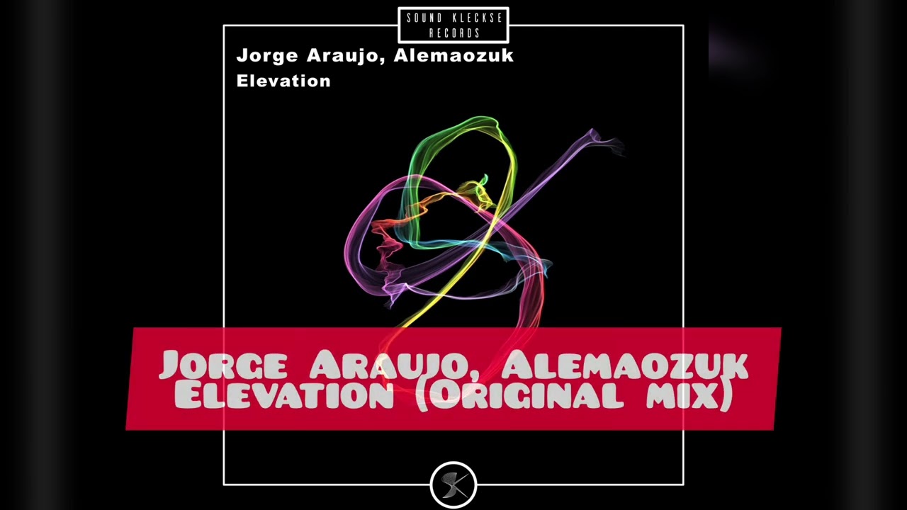 Watch Jorge Araujo, Alemaozuk - Elevation (Original Mix) on YouTube Watch Jorge Araujo, Alemaozuk - Elevation (Original Mix) on YouTube