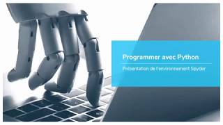 Python avec l'éditeur Spyder || Python with the Spyder editor