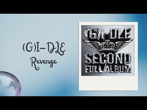 [韓繁中字歌詞+認聲] (여자)아이들((G)I-DLE) - Revenge