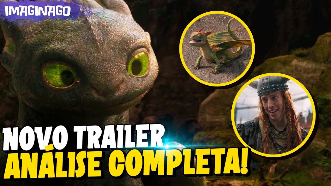 COMO TREINAR SEU DRAGÃO NOVO TRAILER - Análise COMPLETA - imaginago - #imaginews