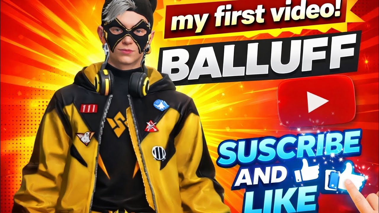 First video subscribe for BALLUFF channel