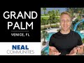 "GRAND PALM" - Wellen Park/West Villages - Venice FL Homes