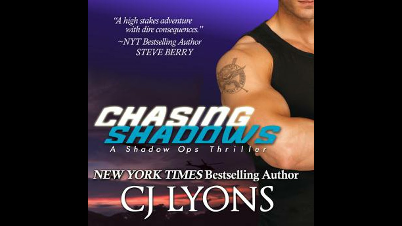 Chasing Shadows: A Covert Ops Thriller - C.J. Lyons