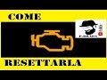 Resettare la spia controllo motore senza computer By Paolo Brada DIY