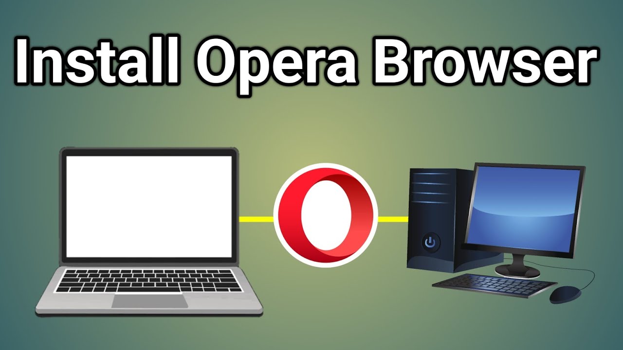 How To Install Opera Browser | Opera Browser Kaise Download Karen - YouTube