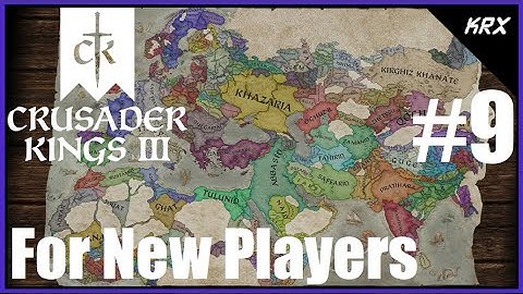 Crusader Kings III Tutorial - For Complete Beginners - Count to King - CK3 Getting Started - Part 9