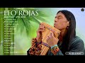 Best songs of leo  l rojas greatest hits full album 2021  leo pan flute collection