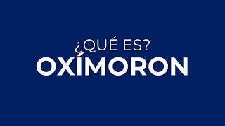 What is an OXYMORON?