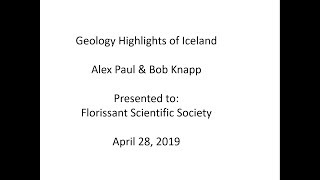 Geology highlights of Iceland by Alex Paul and Bob Knapp