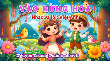 [Hát mẫu] VÀO RỪNG HOA (Âm nhạc lớp 1 - Kết nối tri thức) - Moavii x Nguyen Truong Polm