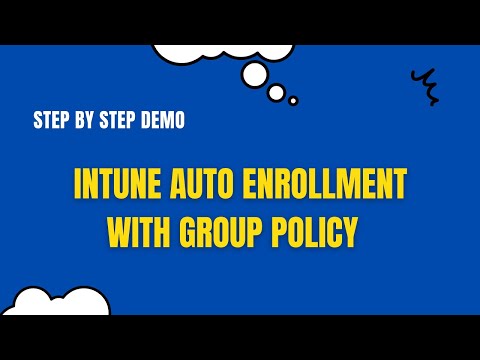 Auto Enroll Hybrid Azure AD Joined Devices to InTune Using Group Policy