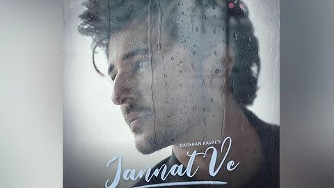 Jannat Ve Song Status | Jannat Ve Song WhatsApp Status | Darshan Raval New Song Status