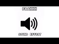 FAHHH sound EFECT