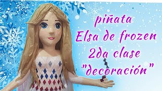 Piñata de Elsa de frozen 2da clase decoración