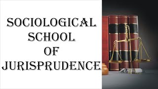 Sociological School of Jurisprudence | Jurisprudence | Law Guru