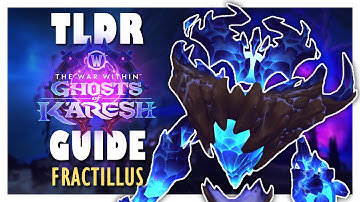 TLDR FRACTILLUS Normal / Heroic Boss Guide | Manaforge Omega WoW 11.2 Raid Guide