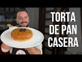 Cómo hacer la Mejor Torta de Pan | Receta Fácil