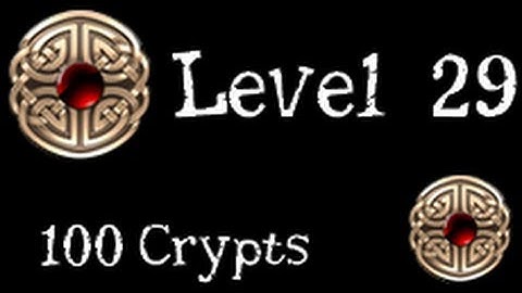 100 Crypts - Level 29 - with Explanation