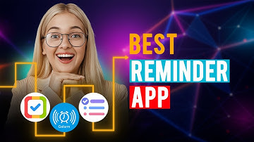 Best Reminder Apps:  iPhone & Android (Which is the Best Reminder App?)