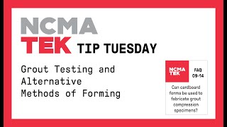 Tech Tip Tuesday    Grout testing and alternative methods of forming