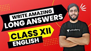 How to write Long Answers Class 12 English - by Sumit Thakur