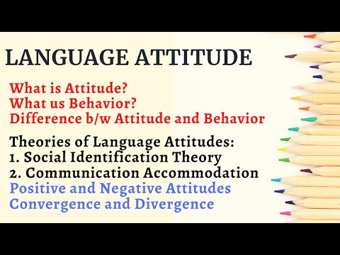 वीडियो: संचार अध्ययन में भाषा के प्रति दृष्टिकोण क्या हैं?
