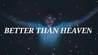 Slander, Jason Ross - Better Than Heaven (Lyrics) ft. JT Roach
