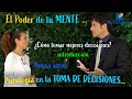 Psicología en la TOMA de DECISIONES 👉 Introducción de la SERIE 🎬 el PODER de tu MENTE 🧠 ☀️!