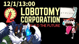 【LOBOTOMY CORPORATION #12】未来へ進むためにもうひと踏ん張り【ケモノVtuber】