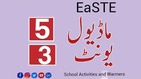 Module 5 | UNIT 3 | EaSTE Training | QAED App |School Activities and Warmers