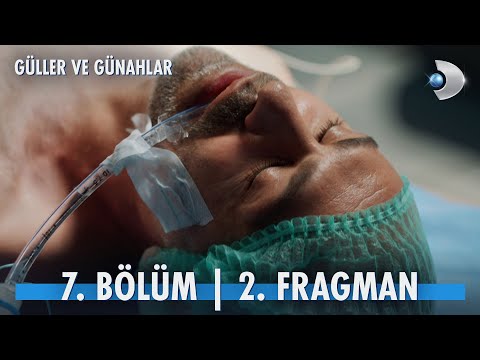 Güller Ve Günahlar 7 Bölüm 2 Fragman Sendeki Yaraları Iyileştirmekle Meşgul Olmasın Kanald