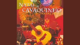 Video thumbnail of "Natal De Cavaquinho - Noite feliz"