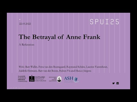 The Betrayal Of Anne Frank: A Refutation