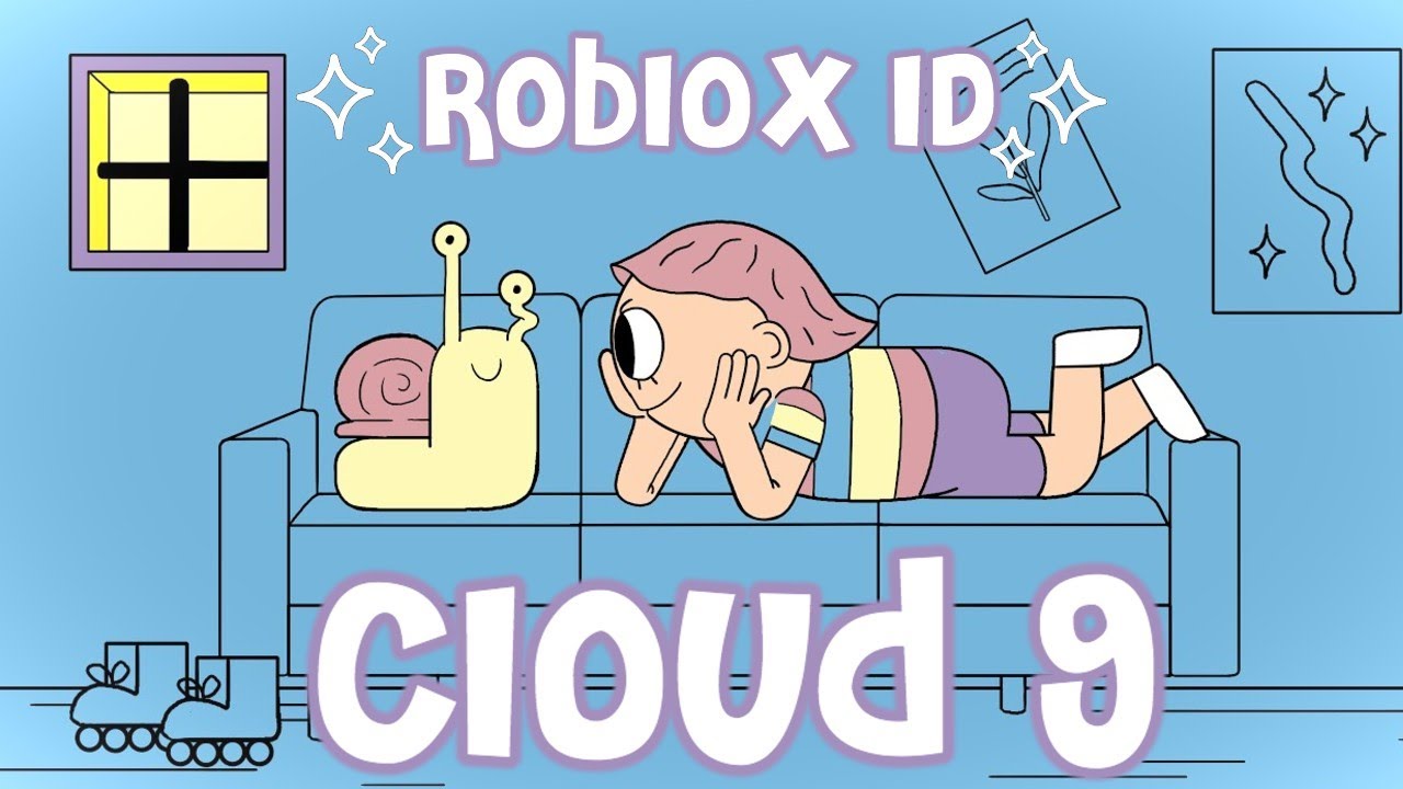 Cloud 9 Roblox Id Slowed Youtube - bunny id in roblox