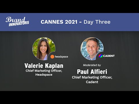 Brand Innovators @ Cannes (Virtually): Headspace & Cadent Fireside Chat