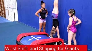 Wrist Shift and Shaping for Giants