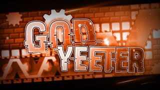 [Geometry Dash] God Yeeter (1 Coin) [Easy Demon] by Danzmen