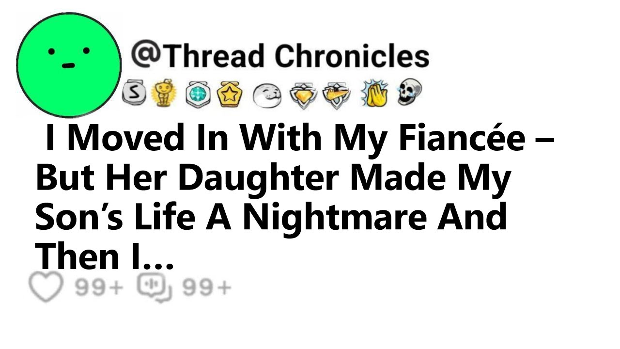 I Moved In With My Fiancée — But Her Daughter Made My Son’s Life A Nightmare And Then I… A sad story