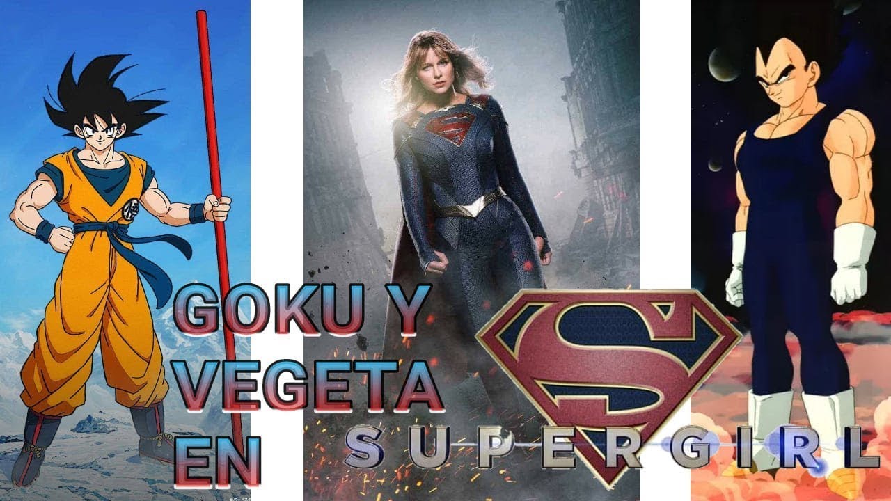 Goku Y Vegeta En SuperGirl | La Redención De Un Héroe | Capitulo #1 | FanFic |