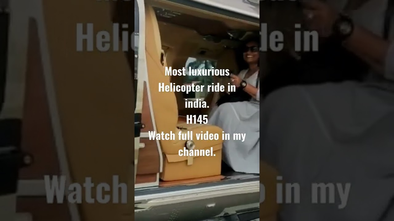 Most luxurious Helicopter ride in India H145.