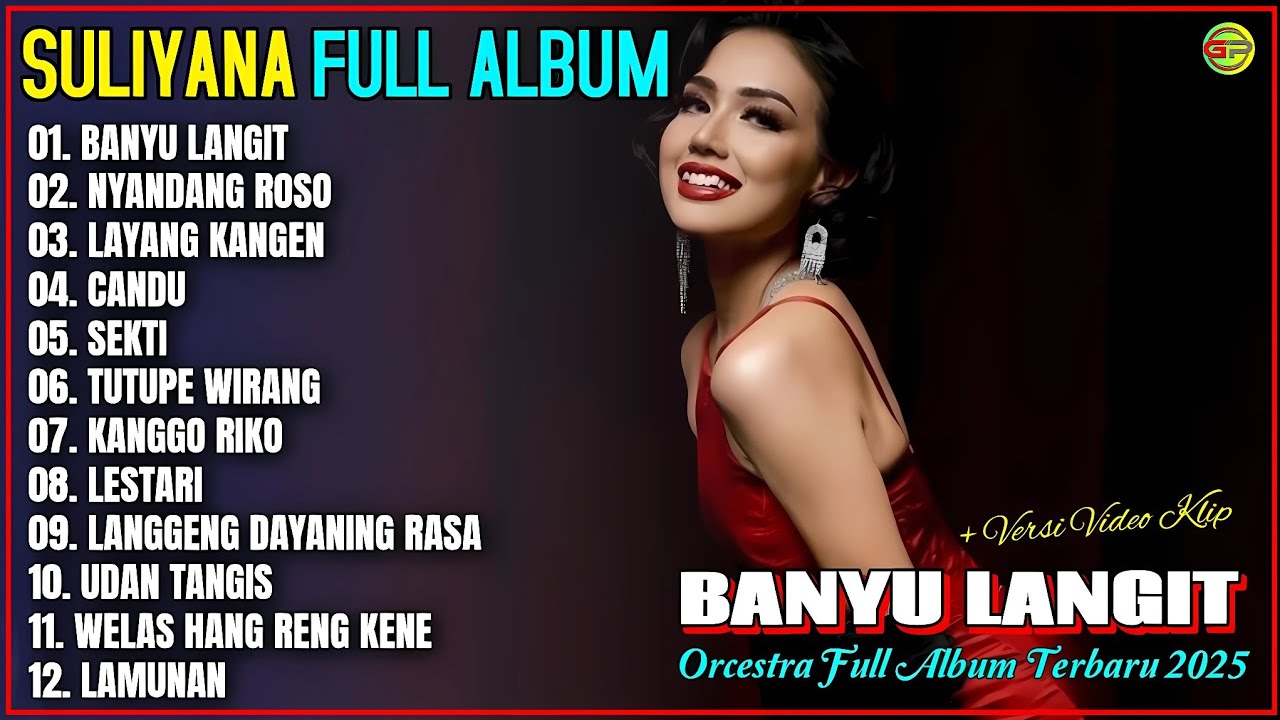 Suliyana Full Album 💞 BANYU LANGIT - NYANDANG ROSO - CANDU - Orcestra ...