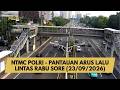 NTMC POLRI - PANTAUAN ARUS LALU LINTAS RABU SORE (23/09/2026)