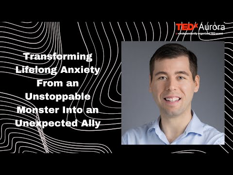 Transforming Anxiety From an Unstoppable Monster to an Unexpected Ally | Michael Gibben | TEDxAurora Episode cover