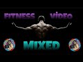 Fitness motivation mixed