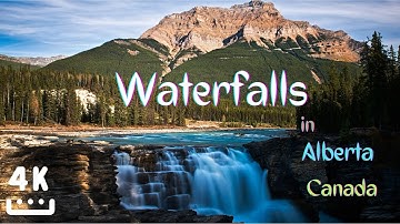 4K Waterfalls in Alberta, Canada | Lofi Hip Hop/Relaxing Beats. Thác Nưới tỉnh bang Alberta, Canada